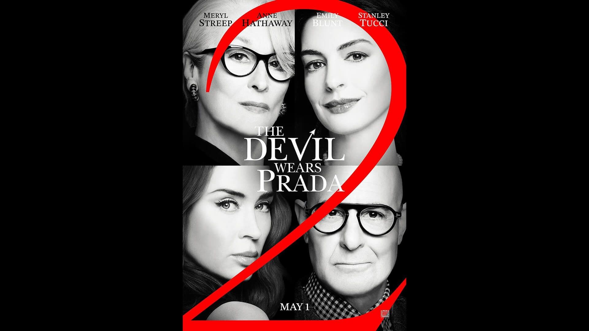 The Devil Wears Prada 2 Trailer Reunites Original Cast | Release Date & Details
